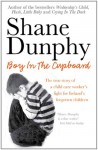 Boy in the Cupboard - Shane Dunphy