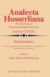 Metamorphosis: Creative Imagination in Fine Arts Between Life-Projects and Human Aesthetic Aspirations - Anna-Teresa Tymieniecka