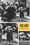 The Boy: A Holocaust Story - Dan Porat