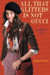 Poseur #4: All That Glitters Is Not Gucci - Rachel Maude, Compai