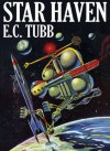 Star Haven: A Science Fiction Tale - E. C. Tubb