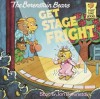 Berenstain Bears Get Stage Fright - Stan Berenstain, Jan Berenstain