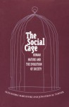 The Social Cage: Human Nature and the Evolution of Society - Alexandra Maryanski, Jonathan H. Turner