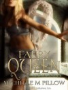 Faery Queen - Michelle M. Pillow