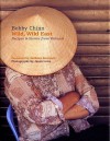 Wild, Wild East - Bobby Chinn