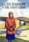 Ruth Darrow in the Coast Guard - Mildred A. Wirt