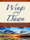 Wings of the Dawn (Beneath His Wings) - Linda Fulkerson