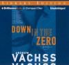 Down In The Zero - Andrew Vachss, Phil Gigante