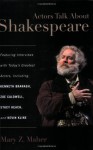 Actors Talk About Shakespeare - Mary Z. Maher