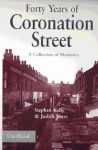 Forty Years of "Coronation Street" - Stephen F. Kelly, Judith Jones