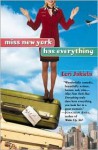 Miss New York Has Everything - Lori Jakiela