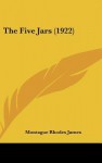 The Five Jars (1922) - M.R. James