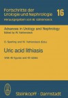 Uric Acid Lithiasis: Workshop Tel Aviv 10.-12. Dezember 1980 - O. Sperling, W. Vahlensieck