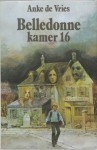 Belledonne kamer 16 - Anke de Vries