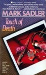 Touch Of Death - Mark Sadler