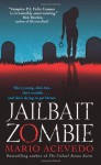 Jailbait Zombie - Mario Acevedo