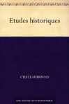 Etudes historiques (French Edition) - François-René de Chateaubriand