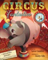 Circus Fantastico: A Magnifying Mystery - Molly Idle, Lynn Gordon