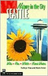 Nature in the City: Seattle - Kathryn True, Maria Dolan