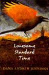 Lonesome Standard Time - Dana Andrew Jennings