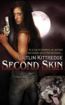 Second Skin - Caitlin Kittredge