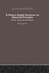 A Modern English Grammar on Historical Principles: Volume 3 - Otto Jespersen