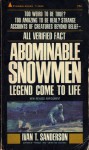 Abominable Snowmen: Legend Come to Life; An Account of Reports on the Existence of Ultraprimitive Hominids on Five Continents - Ivan Sanderson