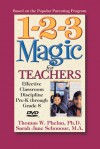 1-2-3 Magic for Teachers: Effective Classroom Discipline Pre-K through Grade 8 (DVD (NTSC)) - Thomas W. Phelan, Sarah Jane Schonour