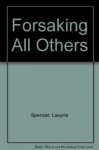 Forsaking All Others - LaVyrle Spencer