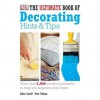 The Ultimate Book Of Decorating Hints And Tips - Julian Cassell, Peter Parham