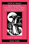 Saint Benedict, the Story of the Father of the Western Monks Study Guide - Janet P. McKenzie