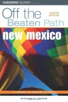 New Mexico Off the Beaten Path, 8th (Off the Beaten Path Series) - Richard K. Harris