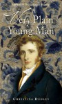 A Very Plain Young Man - Christina Dudley