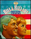 Bill and Hillary: Working Together in the White House - Keith Elliot Greenberg