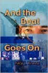 And The Beat Goes On - Tracy Krauss