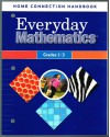 Home Connection Handbook for "Everyday Mathematics," Grades 1-3 - Gary; Haake, Janice L.; Lash, Heather; McCord, Dr. Kathleen; Sanders-Gos Cannon, Elizabeth Allen