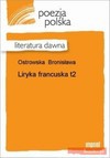 Liryka francuska, t. 2 - Bronisława Ostrowska