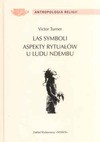 Las symboli aspekty rytuałów u ludu Ndembu - Victor Turner