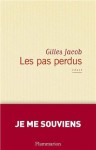 Les Pas perdus - Gilles Jacob