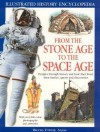 From the Stone Age to the Space Age: Peoples Through History and How They Lived, Their Battles, Quests and Discoveries - Philip Brooks, Will Fowler, Simon Adams