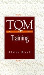 TQM for Training - Elaine Biech