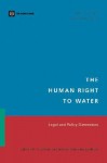 The Human Right to Water: Legal and Policy Dimensions - Salman M.A. Salman, Siobhan McInerney-Lankford