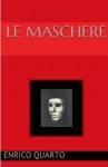 Le Maschere - Enrico Quarto, Omband Digital Editions