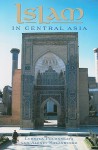 Islam in Central Asia - L. R. Polonskaia, Alexei Malashenko