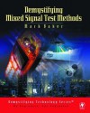 Demystifying Mixed Signal Test Methods - Mark Baker