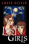 Lost Girls - Amber Decker