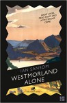 Westmorland Alone - IAN SANSOM