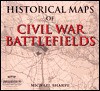 Historical Maps of Civil War Battlefields - Michael Sharpe