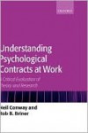 Understanding Psychological Contracts at Work: A Critical Evaluation of Theory and Research - Neil Conway, Rob Briner