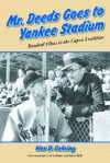 Mr. Deeds Goes to Yankee Stadium: Baseball Films in the Capra Tradition - Wes D. Gehring